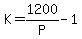 K=+1200%2FP-1