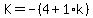 K=-%284%2B1%2Ak%29