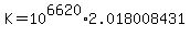 K=10%5E6620%2A2.018008431