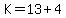 K=13%2B4
