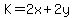 K=2x%2B2y