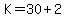 K=30%2B2
