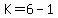 K=6-1