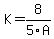 K=8%2F5A