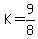 \"K=9%2F8\"