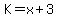 K=x%2B3
