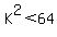 K%5E2%3C64