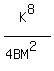 K%5E8%2F%284BM%5E2%29