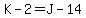 K+-+2=+J+-+14