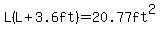 L%28L%2B3.6ft%29=20.77ft%5E2