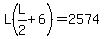 L%28L%2F2%2B6%29=2574