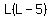 L%28L-5%29