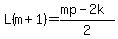 L%28m%2B1%29=%28mp-2k%29%2F2