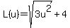 L%28u%29+=+sqrt%283u%5E2+%29%2B4
