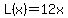 L%28x%29=12x