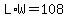 L%2AW=108
