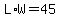 L%2AW=45