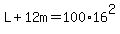 L%2B12m=100%2A16%5E2