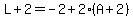 L%2B2=-2%2B2%28A%2B2%29