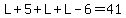 L%2B5%2BL%2BL-6=41