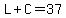 L%2BC=37