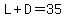 L%2BD=35