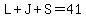 L%2BJ%2BS=41