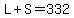 L%2BS=332