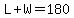 L%2BW=180