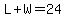 L%2BW=24