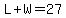 L%2BW=27