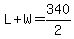 L%2BW=340%2F2
