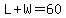 L%2BW=60
