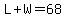 L%2BW=68