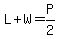 L%2BW=P%2F2