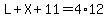 L%2BX%2B11=4%2A12