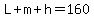 L%2Bm%2Bh=160