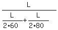 L%2F%28L%2F%282%2A60%29+%2B+L%2F%282%2A80%29%29