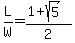 L%2FW=%281%2Bsqrt%285%29%29%2F2