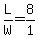 L%2FW=8%2F1