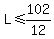 L%3C=102%2F12