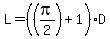 L=%28%28pi%2F2%29%2B1%29D