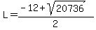 L=%28-12%2Bsqrt%2820736%29%29%2F2