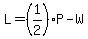 L=%281%2F2%29P-W