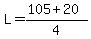 L=%28105%2B20%29%2F4