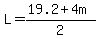 L=%2819.2%2B4m%29%2F2