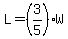L=%283%2F5%29W