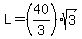 L=%2840%2F3%29sqrt%283%29