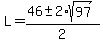 L=%2846%2B-+2%2Asqrt%2897%29%29%2F2