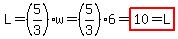 L=%285%2F3%29w=%285%2F3%29%2A6=highlight%2810=L%29